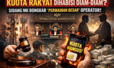 Kuota Rakyat Dihabisi Diam-Diam? Sidang MK Bongkar Dugaan ‘Permainan Besar’ Operator!”